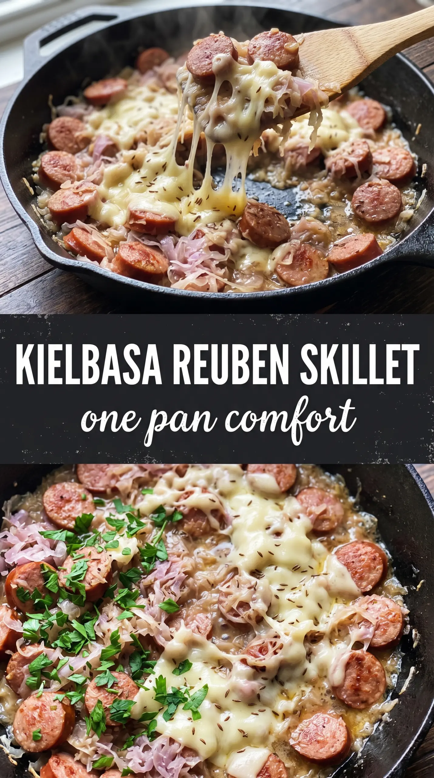 Kielbasa Reuben Skillet sizzling tangy cheesy