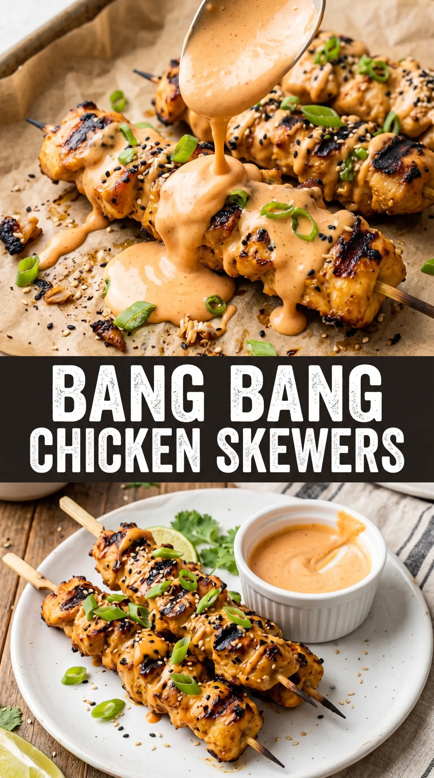 Bang Bang Chicken Kabobs creamy spicy grilled skewers