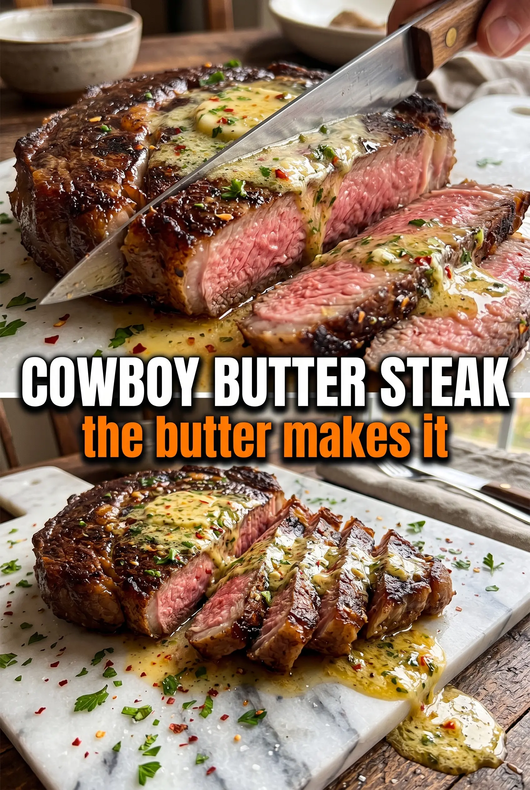 Cowboy Butter Steak