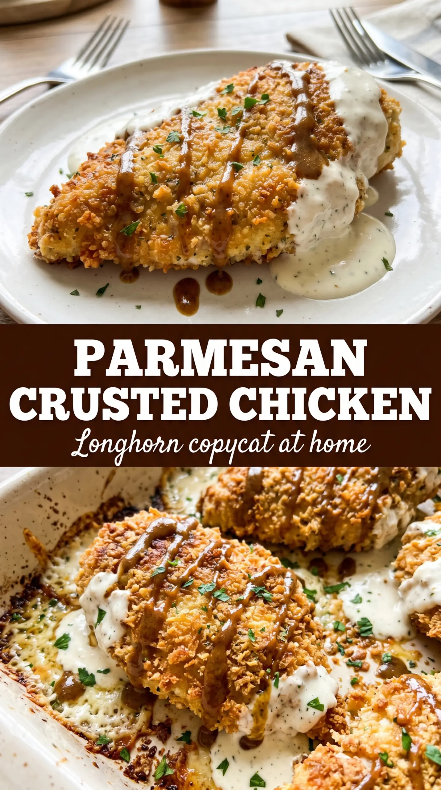 Longhorn Steakhouse Parmesan Chicken golden cheesy copycat